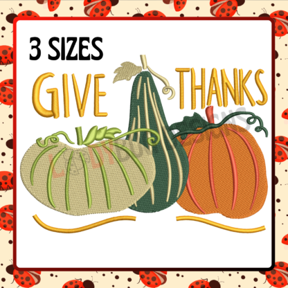 Give Thanks Thanksgiving Embroidery Design